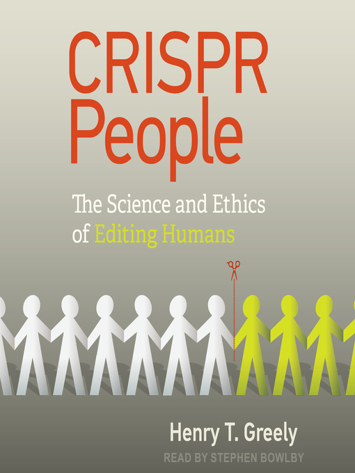 Title details for CRISPR People by Henry T. Greely - Available